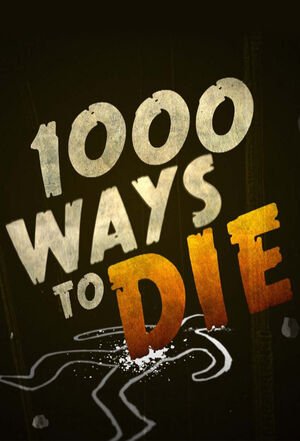 1000_ways_to_die_poster.jpg